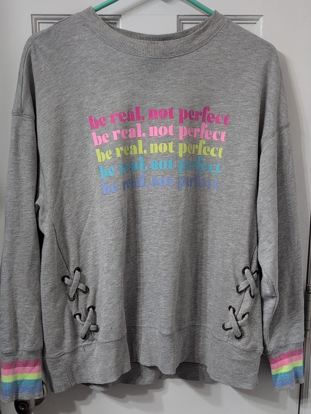 Grey Sweatshirt with Rainbow 'Be Real, Not Perfect' Print